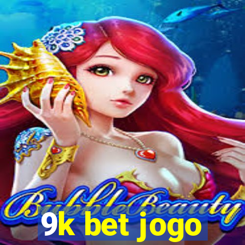 9k bet jogo